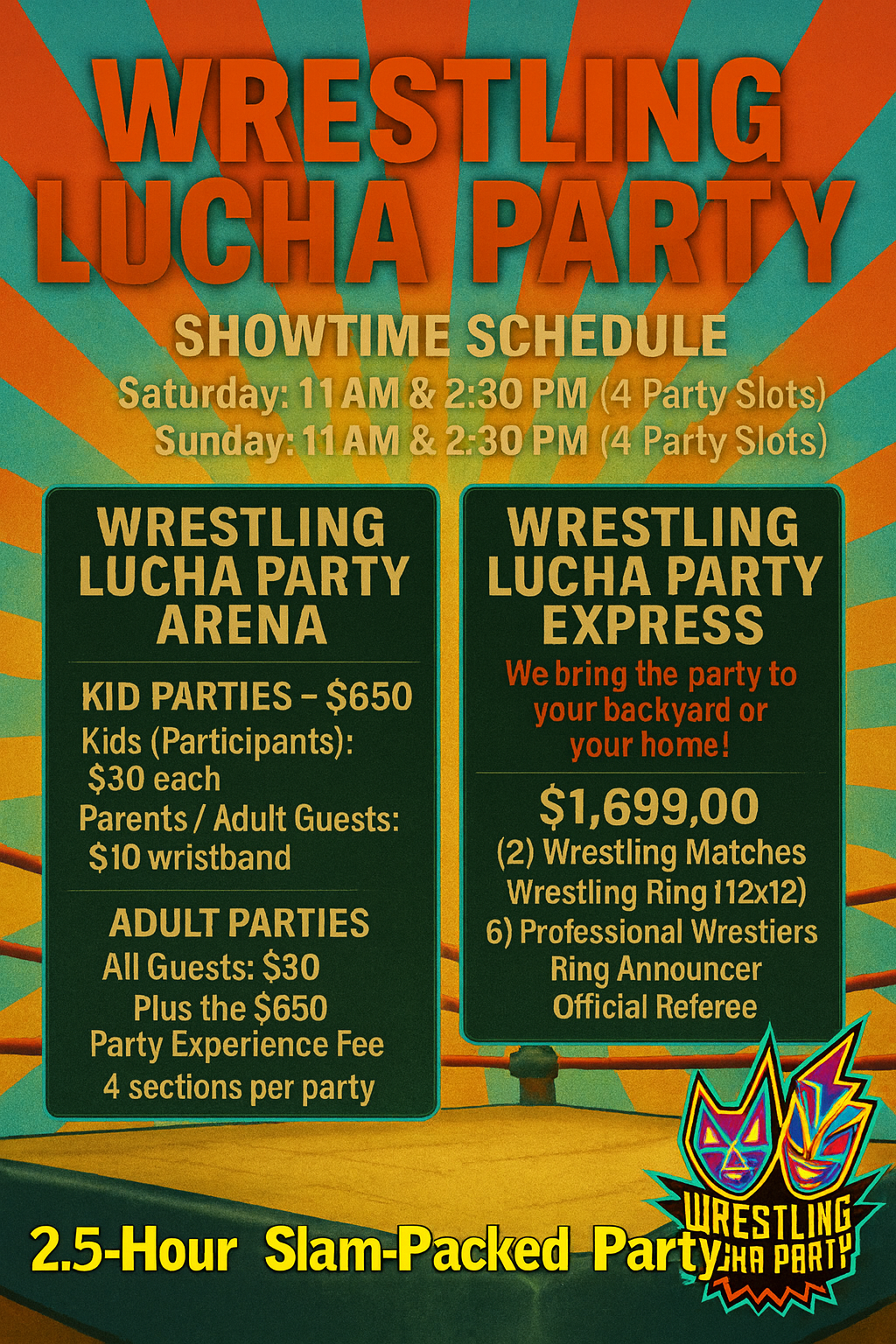Wrestling Lucha Party Schedule - Shows at 11 AM & 2:30 PM on Saturdays and Sundays